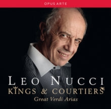 Leo Nucci: Great Verdi Arias Leo Nucci: Kings & Courtiers - CD