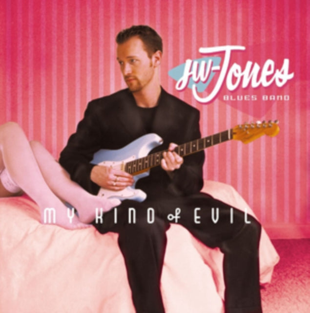 JW-Jones Blues Band: My Kind Of Evil - CD