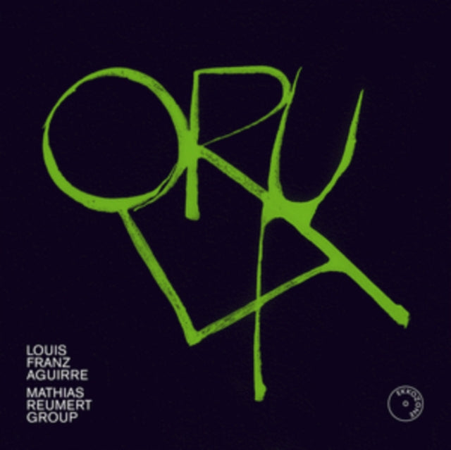 Mathias Remuert Group: Louis Franz Aguirre: Orula - CD