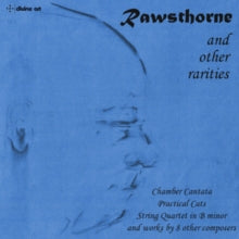 Various Artists: Rawsthorne & Other Rarities - CD