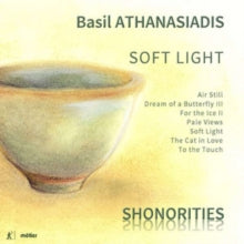 Shonorities: Athanasiadis/Soft Light - CD