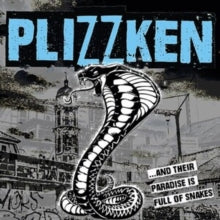 Plizzken: ...And Their Paradise Is Full Of Snakes - CD