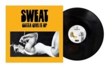 Sweat: Gotta Give It Up (Clear/Black Marble Vinyl) - Vinyl