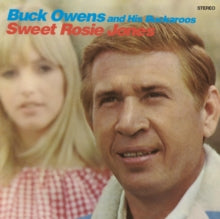 Buck Owens and His Buckaroos: Sweet Rosie Jones - CD