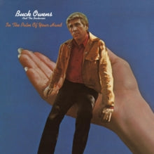 Buck Owens and His Buckaroos: In The Palm Of Your Hand - CD