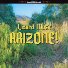 Lizard Music: Arizone! - Vinyl