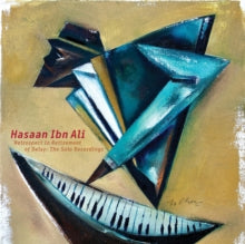 Hasaan Ibn Ali: Retrospect In Retirement Of Delay: The Solo Recordings - CD