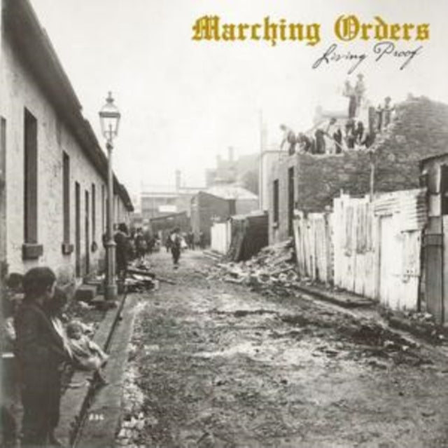 Marching Orders: Living Proof (Orange Crush Vinyl) - Vinyl