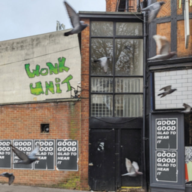Wonk Unit: Good Good Glad To Hear It - Vinyl