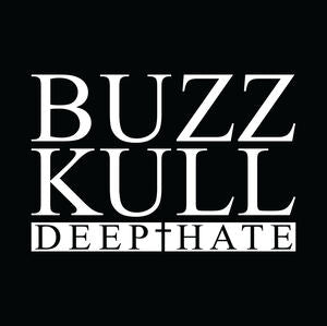 Buzz Kull: Deep Hate (Black & White Split Vinyl) - Vinyl