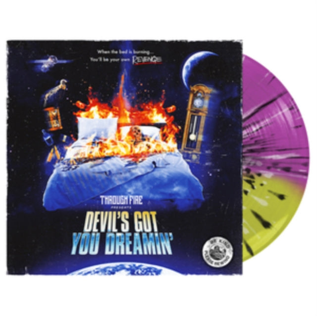 Through Fire: Devils Got You Dreamin - Vinyl