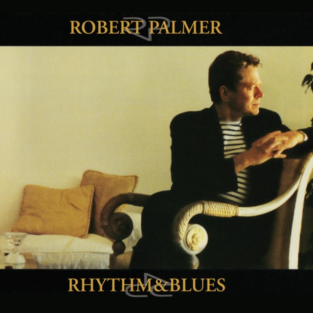 Robert Palmer: Rhythm & Blues - CD