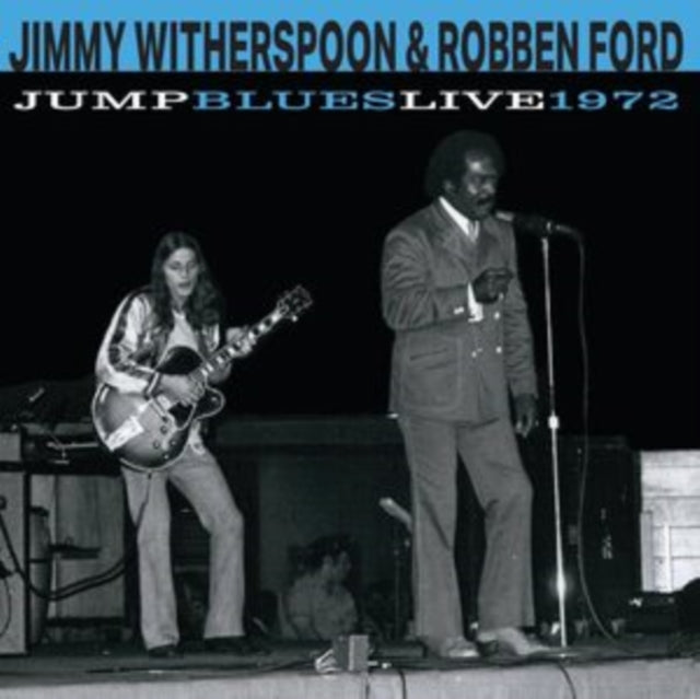 Jimmy Witherspoon & Robben Ford: Jump Blues Live 1972 - Vinyl