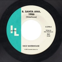 Nick Waterhouse: B. Santa Ana / Pushing Too Hard (Dinked Vinyl) - Vinyl