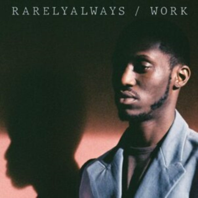 RarelyAlways: Work - Vinyl