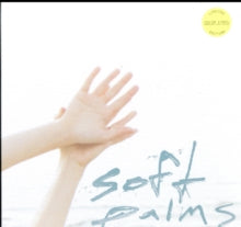 Soft Palms: Soft Palms (Yellow Vinyl) - Vinyl