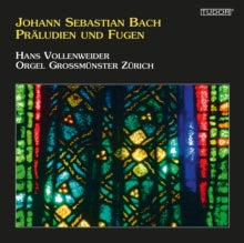 Hans Vollenweider: Johann Sebastian Bach: Praludien Und Fugen - Orgel Grossmunster Zurich - CD