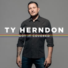 Ty Herndon: Got It Covered - CD