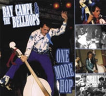 Ray Campi And The Bellhops: One More Hop - CD