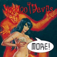 Voodoo Devils: More! - CD