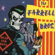 The Farrell Bros.: Dead End Boys - CD