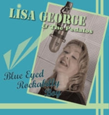 Lisa George: Blue Eyed Rockabilly Boy - CD