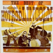 Buzz Campbell & Hot Rod Lincol: The Best Of - CD