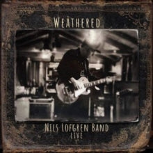 Nils Lofgren Band: Nils Lofgren Band: Weathered - CD