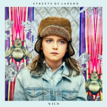 Streets of Laredo: Wild - Vinyl