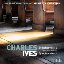 San Francisco Symphony & Michael Tilson Thomas: Ives: Symphonies Nos. 3 & 4 - CD