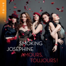 Smoking Josephine: Amours. Toujours! - CD