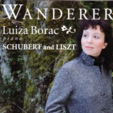 Luiza Borac: Wanderer - Works By Liszt & Schubert - CD