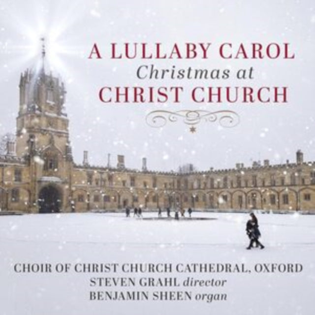 Choir Of Christ Church Cathedral / Oxford: A Lullaby Carol: Christmas At Christ Church - CD