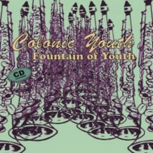 Colonic Youth: Fountain Of Youth - CD