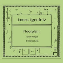 James Ilgenfritz: Floorplan I - CD