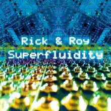 Rick & Roy: Superfluidity - CD