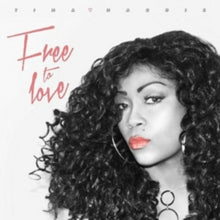 Tina Harris: Free To Love - CD