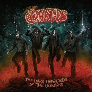 The Ghoulstars: The Dark Overlords Of The Universe - CD