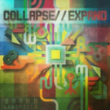 Sarah Longfield: Collapse / Expand - CD