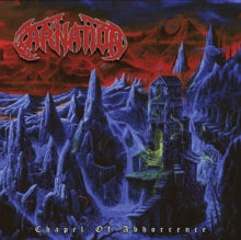 Carnation: Chapel Of Abhorrence - Vinyl