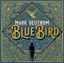 Mark Deutrom: The Blue Bird - Vinyl