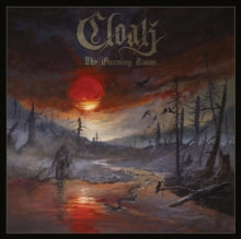 Cloak: The Burning Dawn - Vinyl
