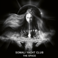 Somali Yacht Club: The Space - CD
