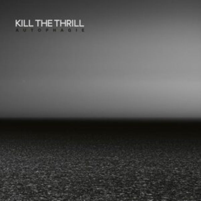 Kill The Thrill: Autophagie (Limited Edition) (Digi) - CD