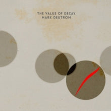 Mark Deutrom: The Value Of Decay (Gold Vinyl) - Vinyl