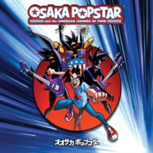 Osaka Popstar: Osaka Popstar And The American Legends Of Punk - Vinyl