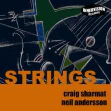 Craig Sharmat & Neil Andersson: Strings - CD