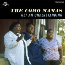 The Como Mamas: Get An Understanding - CD