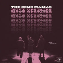 The Como Mamas: Move Upstairs - Vinyl