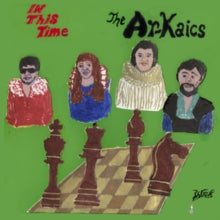 The Ar-Kaics: In This Time - CD
